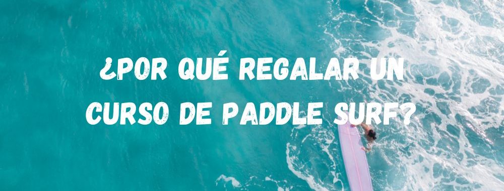 regalar-curso-paddle-surf